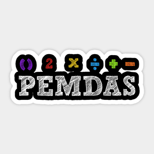 PEMDAS - Please Excuse My Dear Aunt Sally Sticker